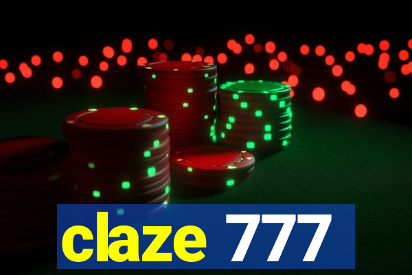 claze 777